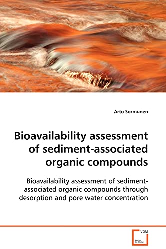 Stock image for Bioavailability assessment of sediment-associated organic compounds for sale by Chiron Media