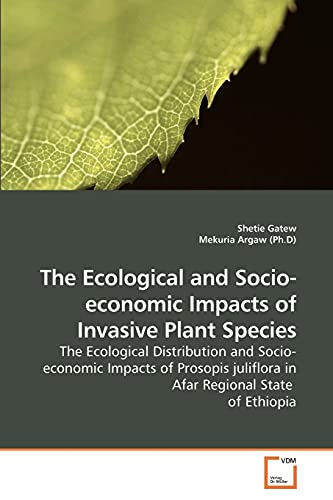 Imagen de archivo de The Ecological and Socio-economic Impacts of Invasive Plant Species a la venta por Chiron Media