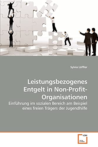 Stock image for Leistungsbezogenes Entgelt in Non-Profit-Organisationen for sale by Chiron Media