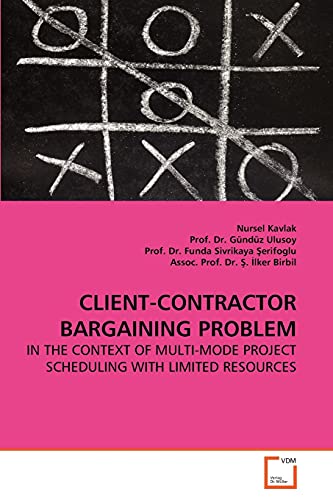 Stock image for CLIENT-CONTRACTOR BARGAINING PROBLEM for sale by Chiron Media
