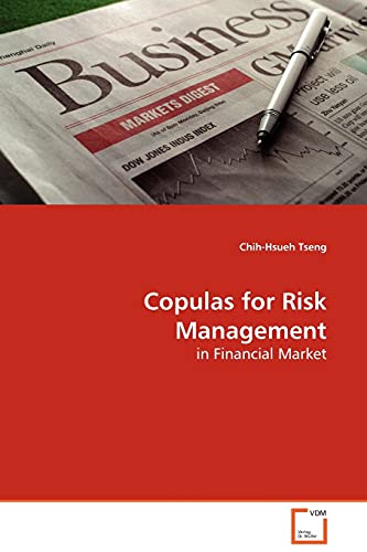 Beispielbild fr Copulas for Risk Management zum Verkauf von Chiron Media