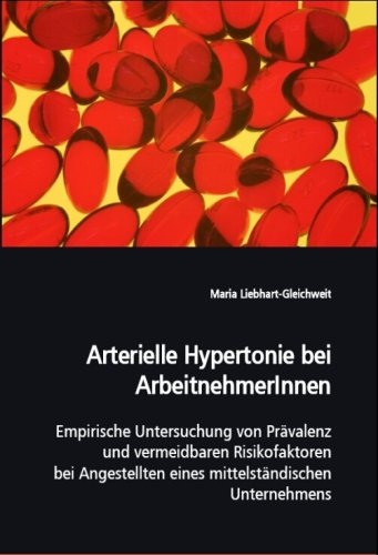 9783639140132: Liebhart-Gleichweit, M: Arterielle Hypertonie bei Arbeitnehm