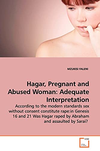 Stock image for Hagar, Pregnant and Abused Woman: Adequate Interpretation for sale by Chiron Media