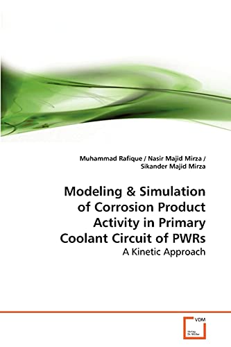 Imagen de archivo de Simulation of Corrosion Product Activity in Primary Coolant of a PWR a la venta por Ria Christie Collections