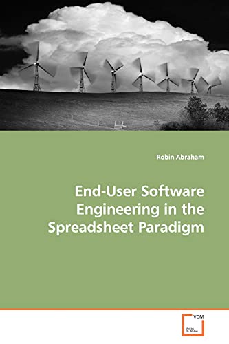 9783639146189: End-User Software Engineering in the Spreadsheet Paradigm