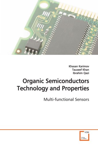 9783639148305: Organic Semiconductors Technology and Properties: Multi-functional Sensors