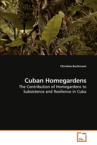 Stock image for Cuban Homegardens for sale by Chiron Media