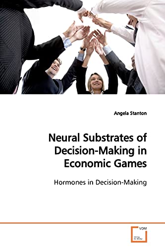 Stock image for Neural Substrates of Decision-Making in Economic Games for sale by Chiron Media