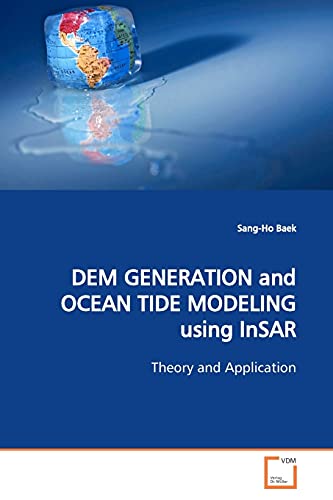 9783639156102: DEM GENERATION and OCEAN TIDE MODELING using InSAR: Theory and Application