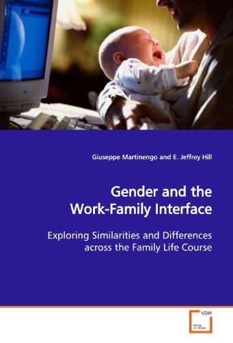 9783639158922: Gender and the Work-Family Interface: Exploring Similarities and Differences across the Family Life Course