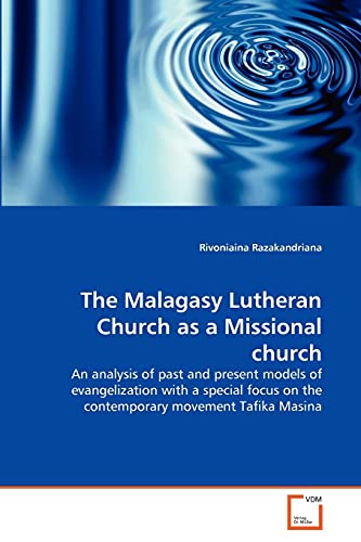 Beispielbild fr The Malagasy Lutheran Church as a Missional church zum Verkauf von Chiron Media