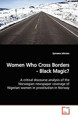 Stock image for Women Who Cross Borders - Black Magic? for sale by Chiron Media