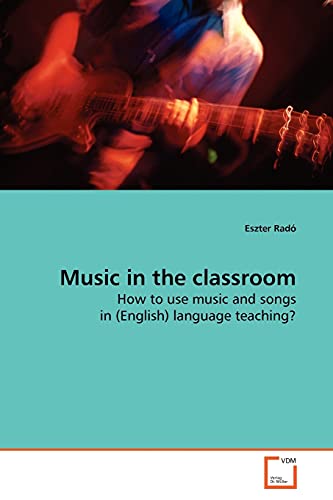 Stock image for Music in the classroom for sale by Chiron Media