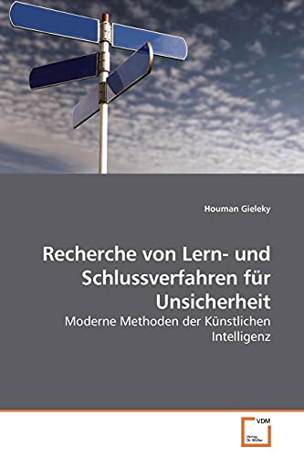 Stock image for Recherche von Lern- und Schlussverfahren fur Unsicherheit for sale by Chiron Media