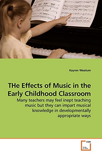 Stock image for THe Effects of Music in the Early Childhood Classroom for sale by Chiron Media