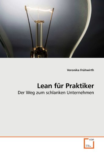 9783639185478: Lean fr Praktiker: Der Weg zum schlanken Unternehmen