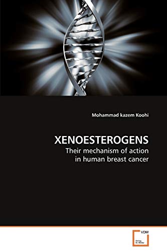 Imagen de archivo de XENOESTEROGENS a la venta por Ria Christie Collections