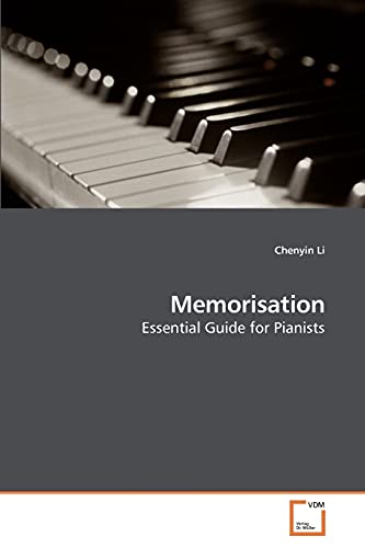 9783639192384: Memorisation: Essential Guide for Pianists
