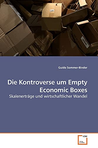 Stock image for Die Kontroverse um Empty Economic Boxes for sale by Ria Christie Collections