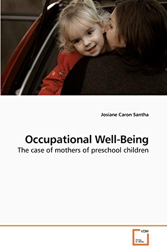 Stock image for Occupational Well-Being for sale by Ria Christie Collections