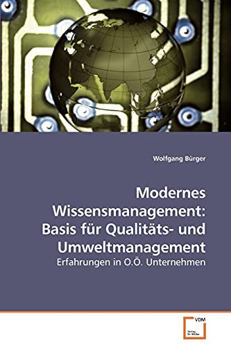 Stock image for Modernes Wissensmanagement: Basis fur Qualitats- und Umweltmanagement for sale by Chiron Media