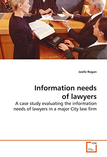 Information needs of lawyers - Joelle Rogan