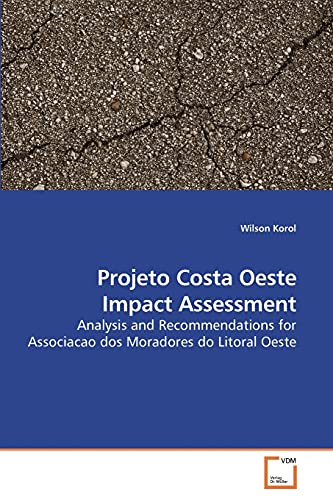 Stock image for Projeto Costa Oeste Impact Assessment for sale by Chiron Media