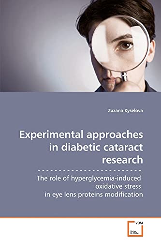 Stock image for Experimental approaches in diabetic cataract research for sale by Chiron Media