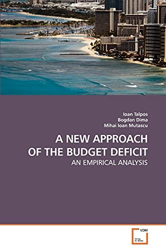 Stock image for A NEW APPROACH OF THE BUDGET DEFICIT for sale by Chiron Media