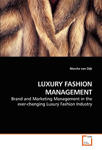 9783639207873: LUXURY FASHION MANAGEMENT: Brand and Marketing Management in the ever-changing Luxury Fashion Industry