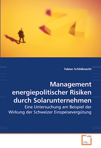 Stock image for Management energiepolitischer Risiken durch Solarunternehmen for sale by Chiron Media