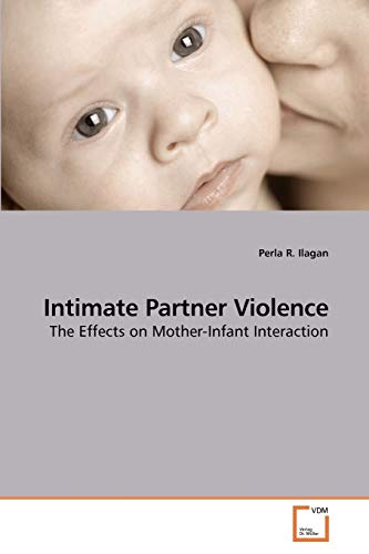 Imagen de archivo de Intimate Partner Violence a la venta por Ria Christie Collections