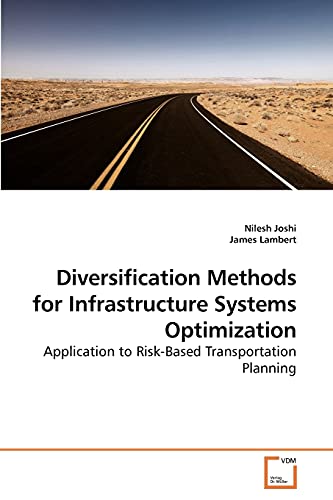 Imagen de archivo de Diversification Methods for Infrastructure Systems Optimization a la venta por Ria Christie Collections