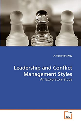 9783639215984: Leadership and Conflict Management Styles