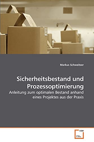 Stock image for Sicherheitsbestand und Prozessoptimierung for sale by Ria Christie Collections