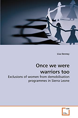 Stock image for Once we were warriors too for sale by Chiron Media