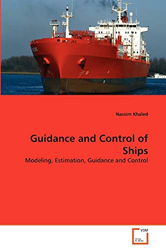 Stock image for Guidance and Control of Ships for sale by Ria Christie Collections