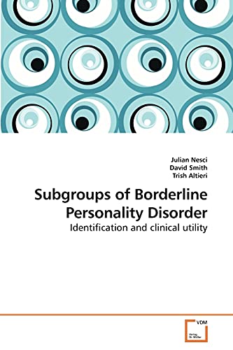 9783639220278: Subgroups of Borderline Personality Disorder: Identification and clinical utility