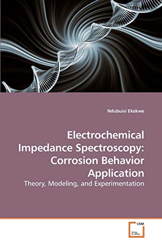Imagen de archivo de Electrochemical Impedance Spectroscopy: Corrosion Behavior Application a la venta por Chiron Media