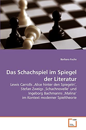 Stock image for Das Schachspiel im Spiegel der Literatur for sale by Ria Christie Collections