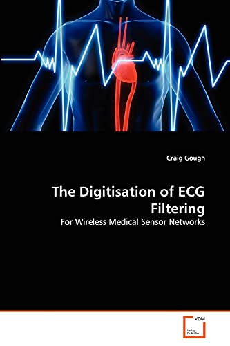 Beispielbild fr The Digitisation of ECG Filtering zum Verkauf von Chiron Media