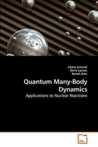 Stock image for Quantum Many-Body Dynamics for sale by Chiron Media