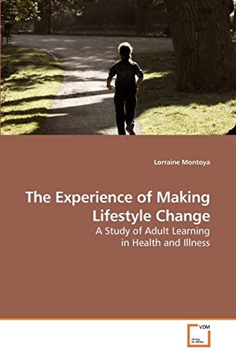 Imagen de archivo de The Experience of Making Lifestyle Change a la venta por Chiron Media