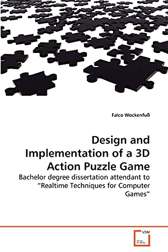 Stock image for Design and Implementation of a 3D Action Puzzle Game for sale by Chiron Media