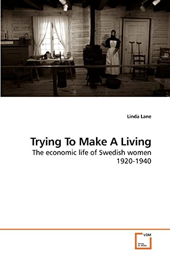 Stock image for Trying To Make A Living for sale by Ria Christie Collections