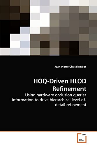 Stock image for HOQ-Driven HLOD Refinement for sale by Chiron Media