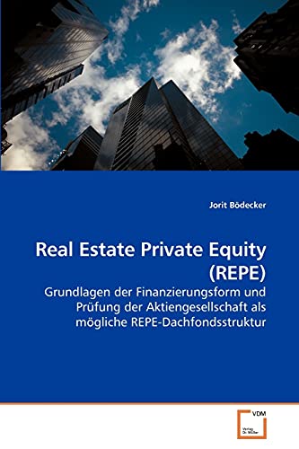 Stock image for Real Estate Private Equity (REPE) for sale by Chiron Media