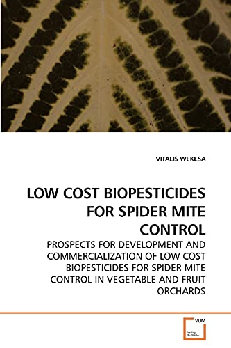 Imagen de archivo de LOW COST BIOPESTICIDES FOR SPIDER MITE CONTROL a la venta por Ria Christie Collections