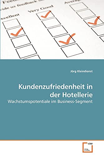 Beispielbild fr Kundenzufriedenheit in der Hotellerie zum Verkauf von Chiron Media