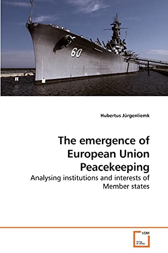 Beispielbild fr The emergence of European Union Peacekeeping zum Verkauf von Chiron Media